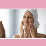 Ultimate Skin Care Routine for Dry Skin​ in 2025