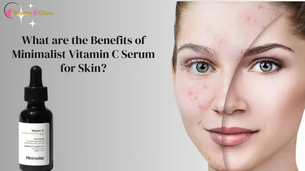 Benefits of Minimalist Vitamin C Serum for Skin