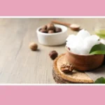 Shea Butter for Skin: Benefits, Uses & Top Picks
